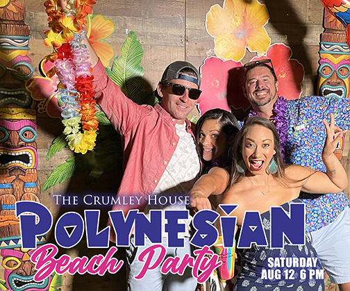 Crumley House Polynesian Beach Party Fundraiser set for August 12